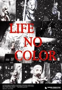 LIFE NO COLOR